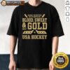 Original 2026 Winter Olympics USA Hockey T-Shirt featuring 'Blood Sweat And Gold' design in vibrant colors.