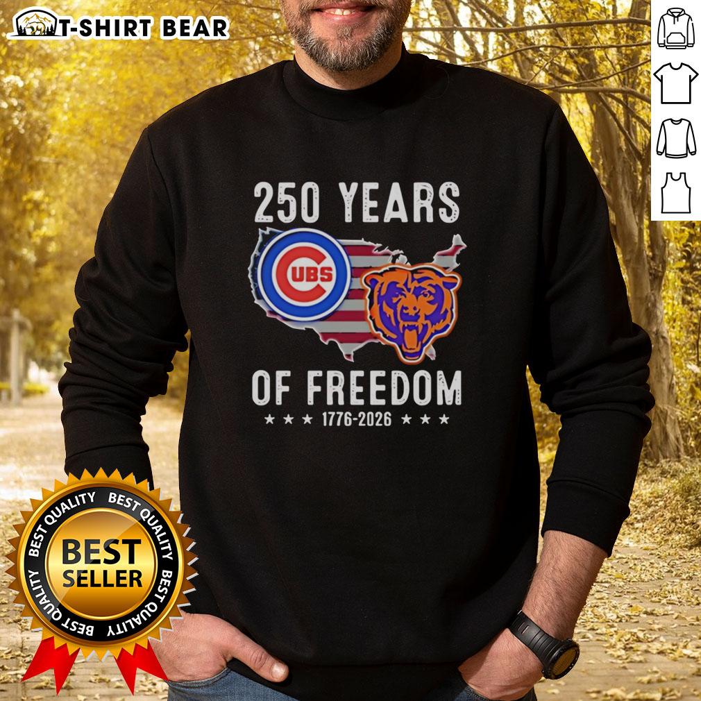 Original America Chicago Cubs And Chicago Bears 250 Years Of Freedom Sweatshirt Original America sweatshirt featuring Chicago Cubs and Chicago Bears logos, celebrating 250 years of freedom.