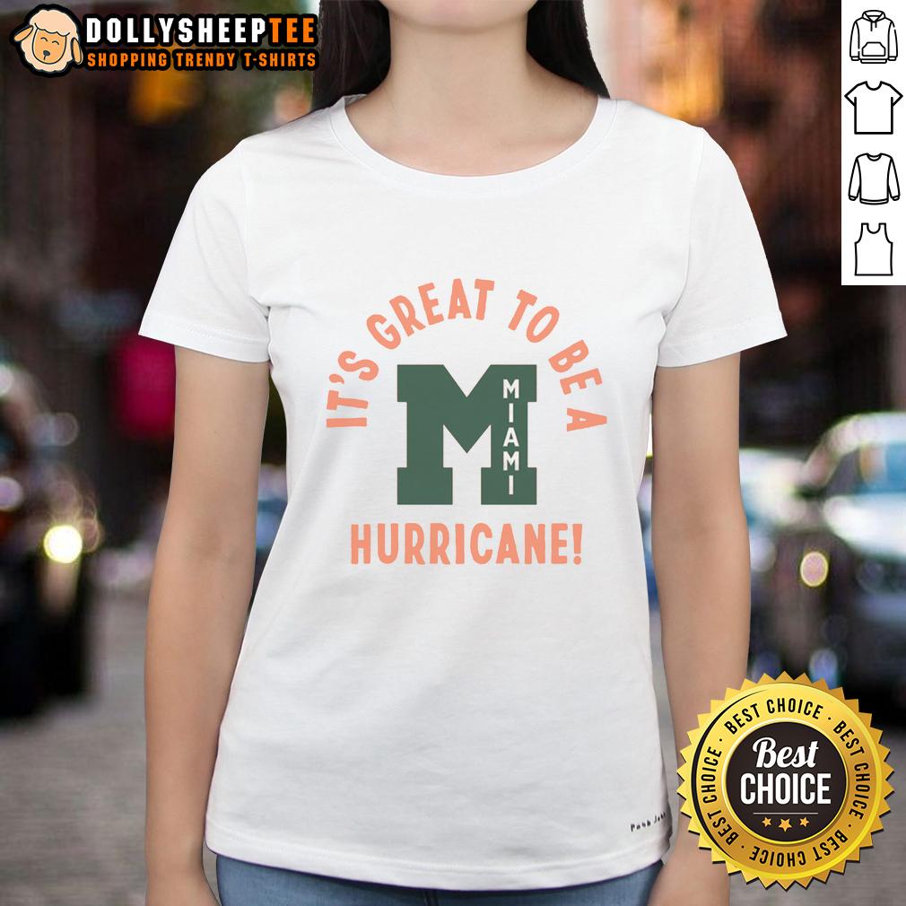 Original It'S Great To Be A Miami Hurricane Vintage Ladies Tee Alt Text: Vintage ladies tee featuring It's Great to be a Miami Hurricane slogan, perfect for fans and casual wear.
