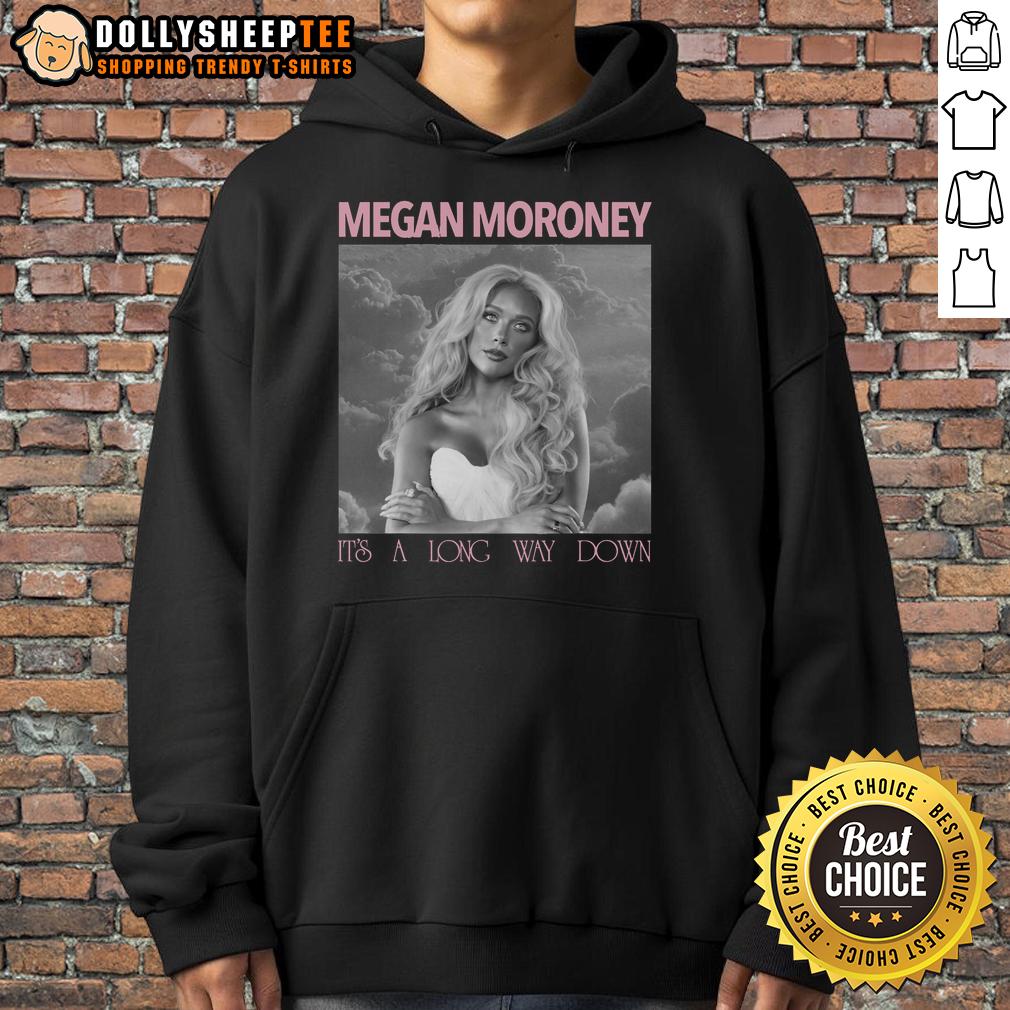 Original Megan Moroney It'S A Long Way Down Hoodie Original Megan Moroney It's A Long Way Down Hoodie in black, featuring stylish design and comfortable fit for fans.