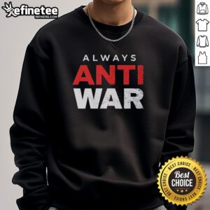 Official Always Anti War T-Shirt - Image 5