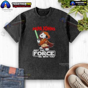 Nice Snoopy Papa John's Pizza t-shirt featuring 'May the Force Be With You' design, perfect for fans and casual wear.