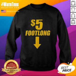 Good 5 Footlong Below Here sweatshirt featuring a vibrant design, perfect for casual outings and comfortable wear.