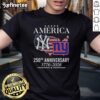 Alt Text: Premium America New York Yankees and Giants 250th Anniversary T-Shirt, celebrating 1776 to 2026 with iconic logos.