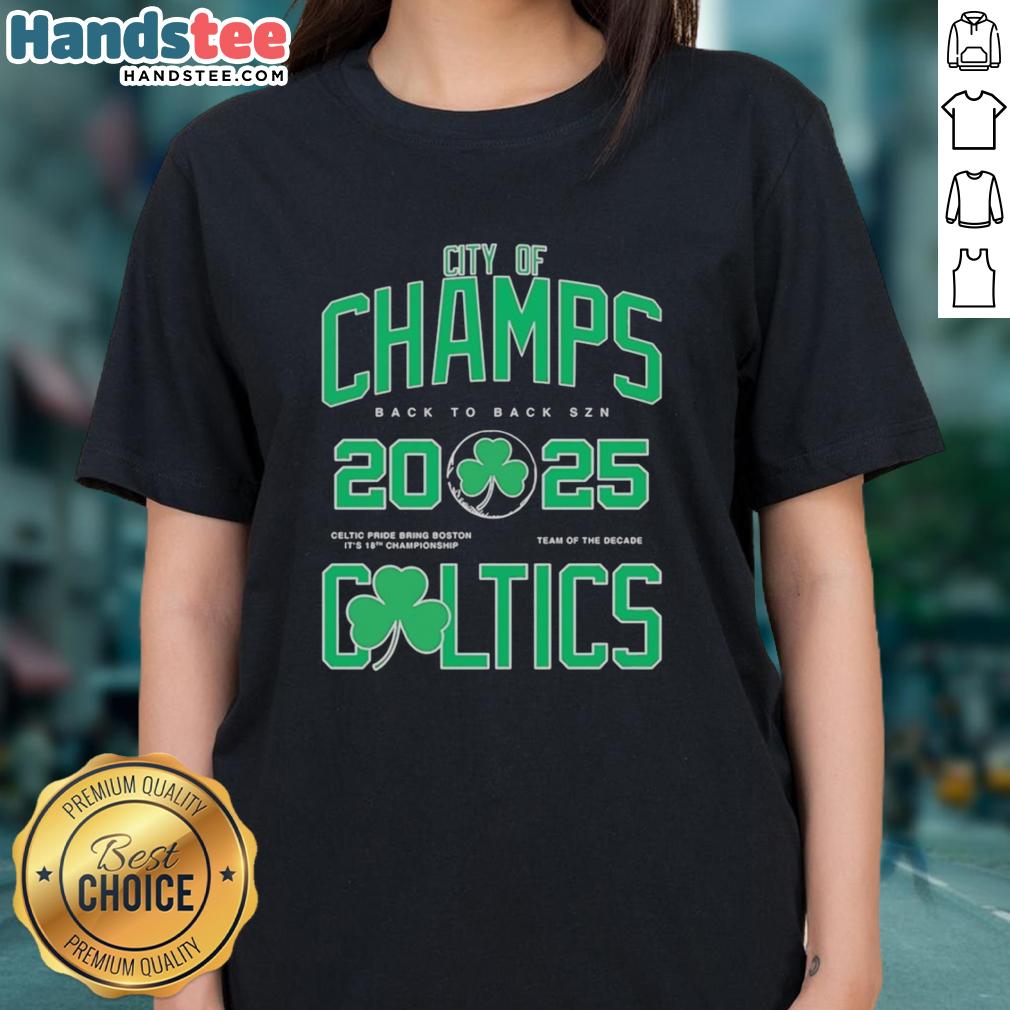 premium-boston-celtics-city-of-champs-back-to-back-szn-2025-ladies-tee Premium Boston Celtics City Of Champs Back To Back SZN 2025 T-Shirt - Image 5