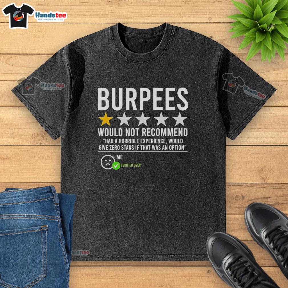 premium-burpees-would-not-recommend-1-star-fitness-humor-washed-t-shirt Premium Burpees 1-Star Fitness Humor T-Shirt showcasing a funny design for workout enthusiasts and gym lovers.