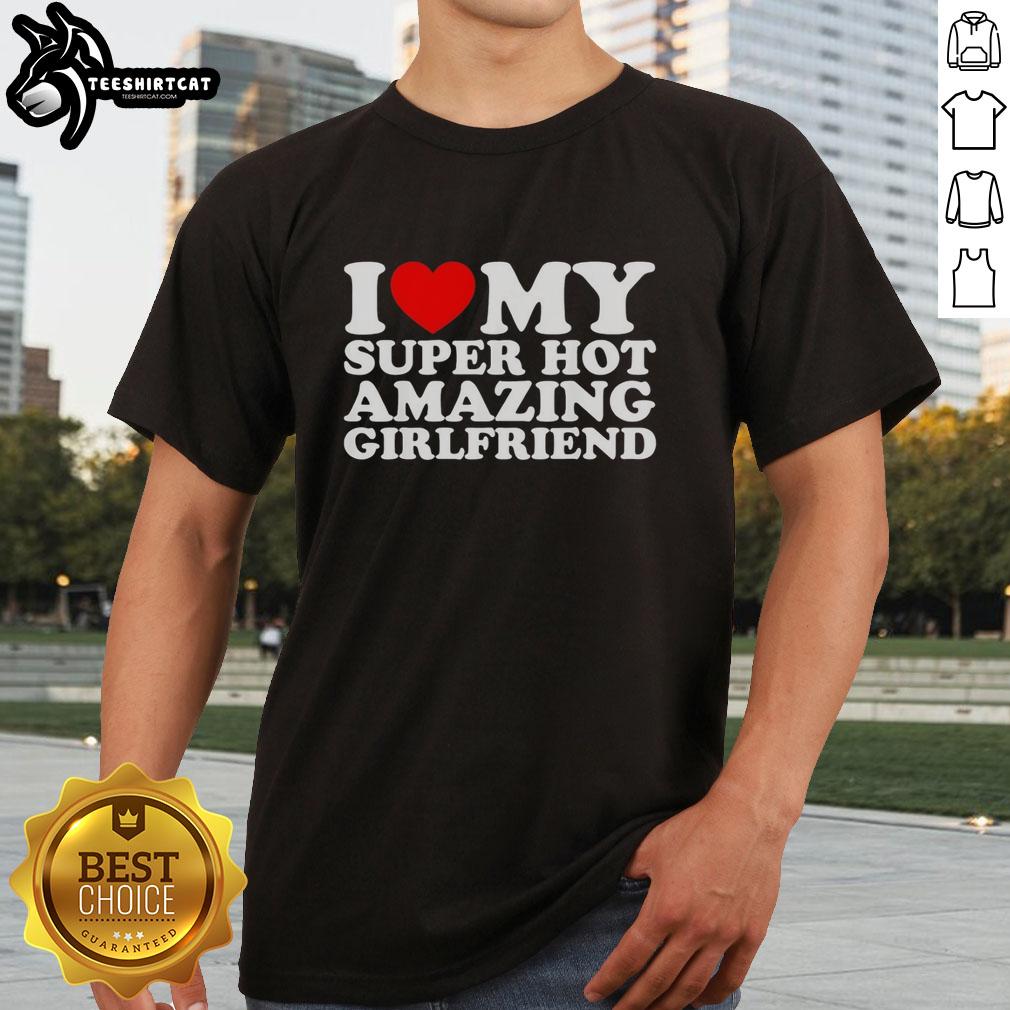 premium-i-love-my-super-hot-girlfriend-heart-shape-t-shirt-1 Premium I Love My Super Hot Girlfriend Heart Shape T-Shirt in vibrant colors, perfect for expressing love and style.