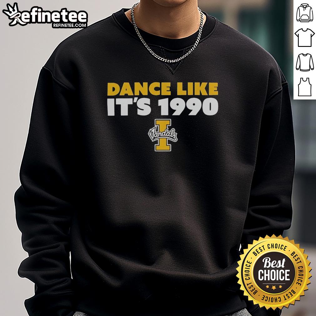 premium-idaho-vandals-dance-like-its-1990-sweatshirt Premium Idaho Vandals Dance Like It's 1990 sweatshirt with vibrant colors and retro design, perfect for fans.
