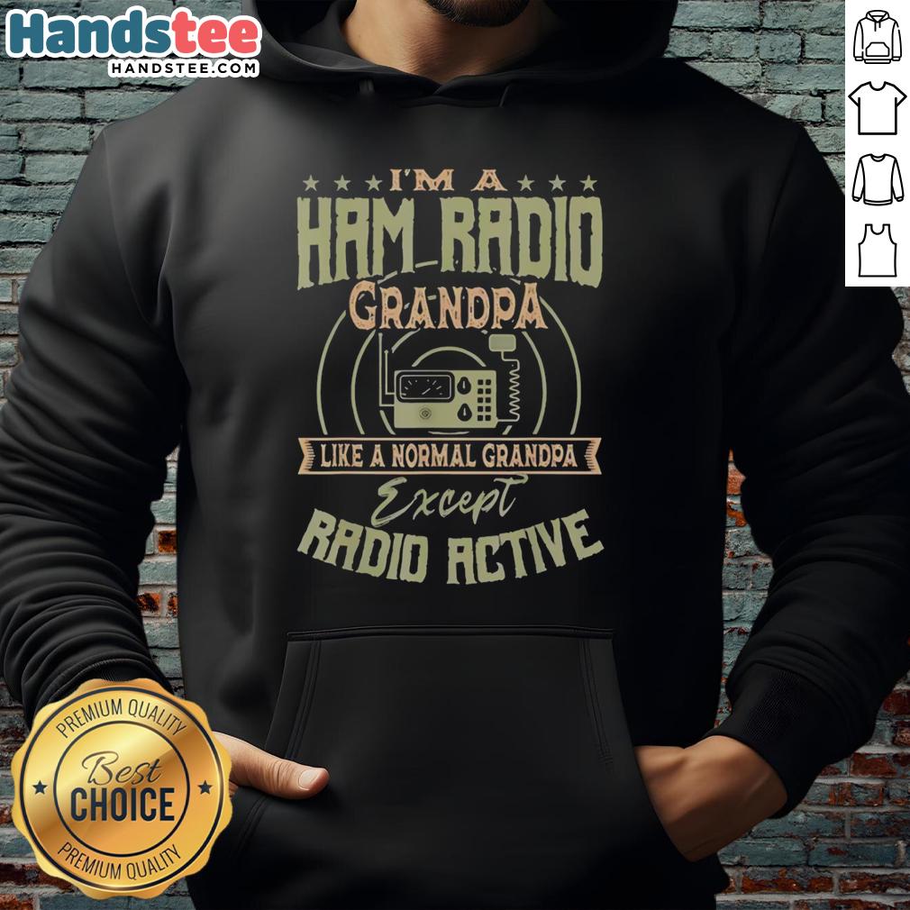 premium-im-a-ham-radio-grandpa-like-a-normal-grandpa-except-radio-active-hoodie Premium 'I'm A Ham Radio Grandpa' hoodie, perfect for radio enthusiasts who embrace their active lifestyle.