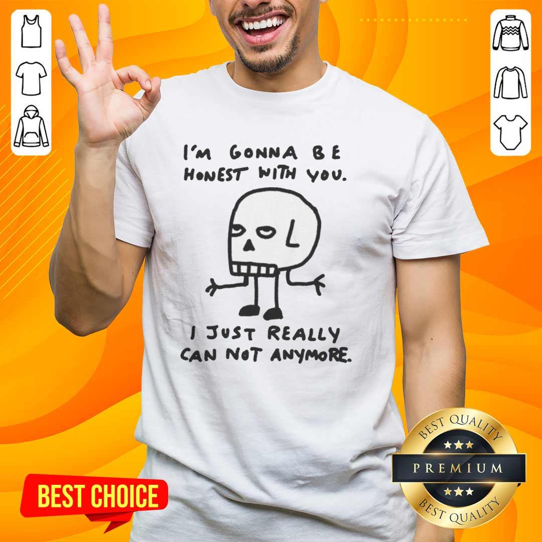 premium-im-gonna-be-honest-with-you-i-just-really-can-not-anymore-skull-sketch-t-shirt-1 Alt Text: Premium I'M Gonna Be Honest With You Skull Sketch T-Shirt featuring a unique skull design for stylish casual wear.