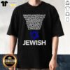 Premium Jewish unapologetically enthusiastically T-shirt showcasing bold design and vibrant colors for confident expression.