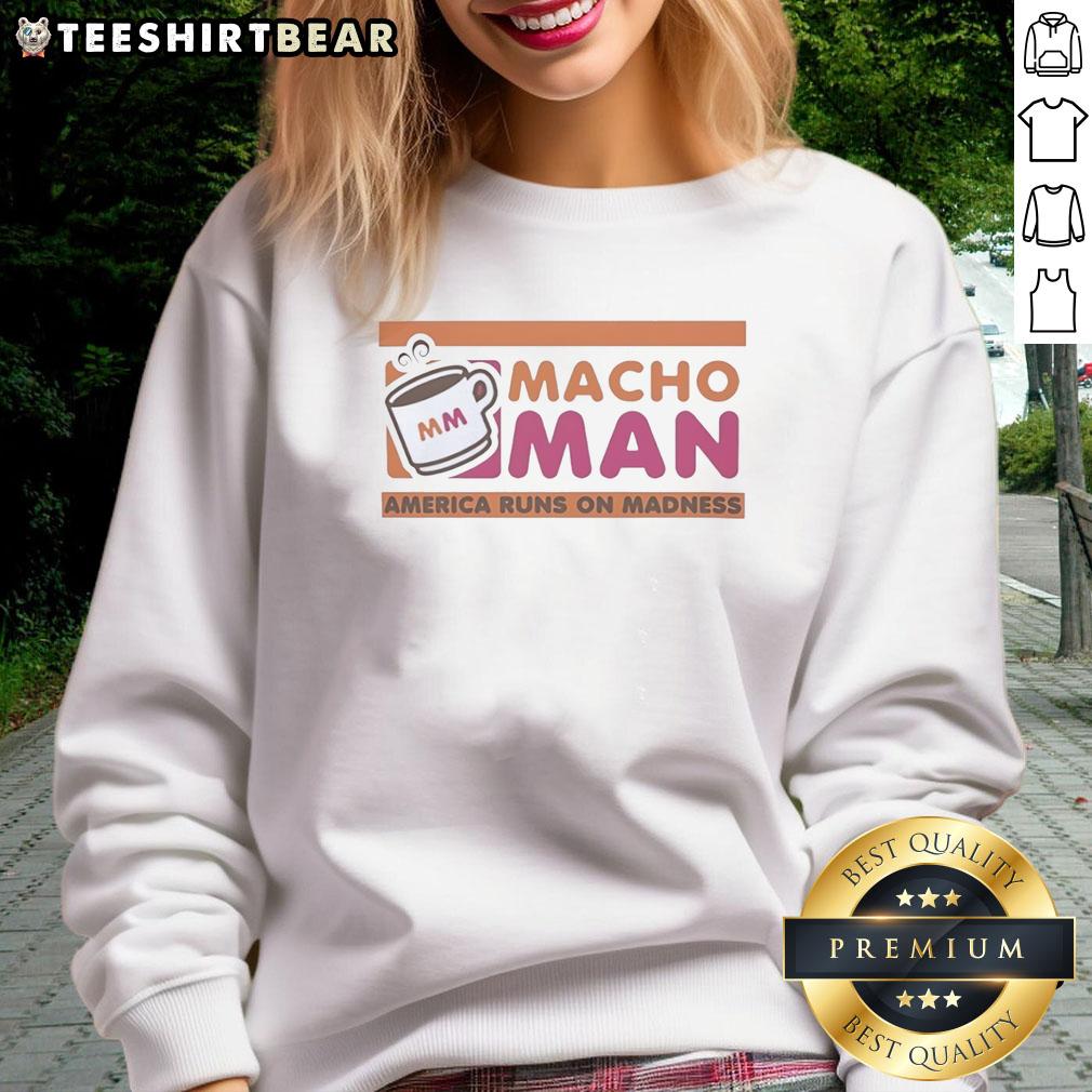 premium-macho-man-america-runs-on-madness-sweatshirt Premium Macho Man America Runs On Madness sweatshirt featuring bold graphics and a comfortable fit for fans.