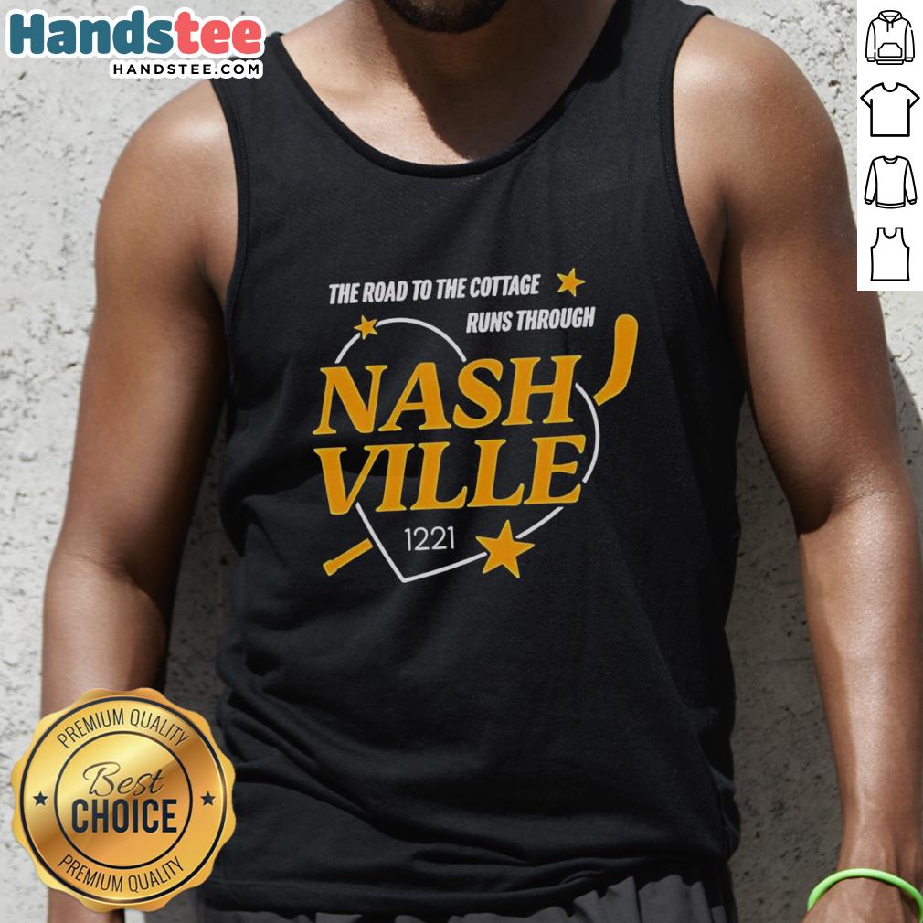 premium-nashville-predators-the-road-to-the-cottage-runs-through-tank-top Premium Nashville Predators tank top featuring 'The Road To The Cottage' design, perfect for fans and summer outings.