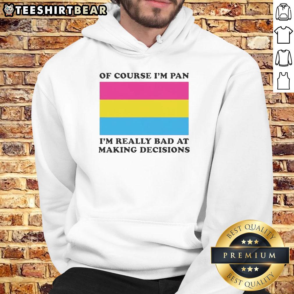 premium-of-course-im-pan-im-really-bad-at-making-decisions-flag-hoodie Premium Of Course I'm Pan I'm Really Bad at Making Decisions Flag Hoodie featuring a colorful design and cozy fit.
