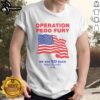 Premium Operation Fury 'We Are So Back' T-Shirt featuring bold graphics and a stylish design for fans and enthusiasts.