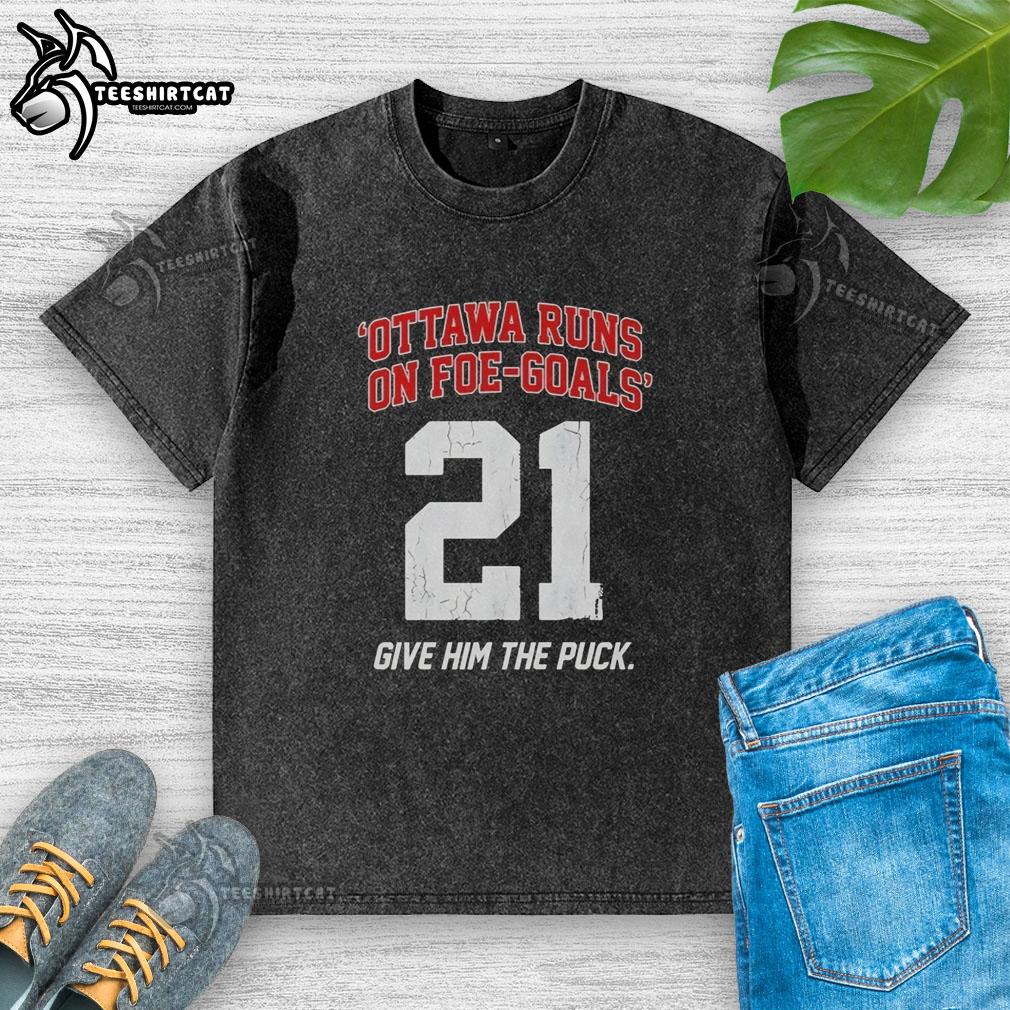 premium-ottawa-runs-on-foe-goals-21-give-him-the-puck-washed-t-shirt Premium Ottawa Runs On Foe Goals 21 Give Him The Puck Washed T-Shirt showcasing a stylish hockey-themed design.