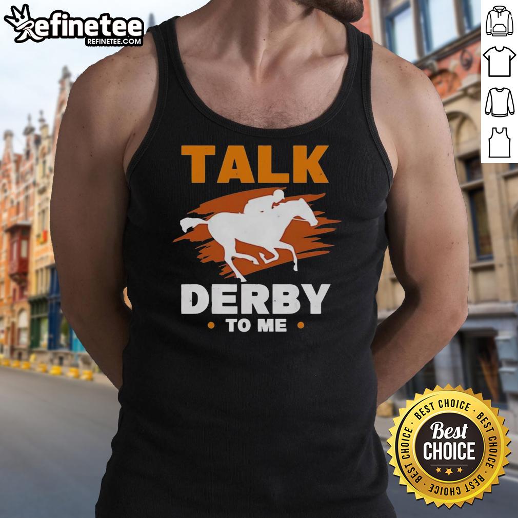 premium-talk-derby-to-me-equestrian-horse-racing-tank-top Premium Talk Derby To Me Equestrian Horse Racing T-Shirt - Image 4