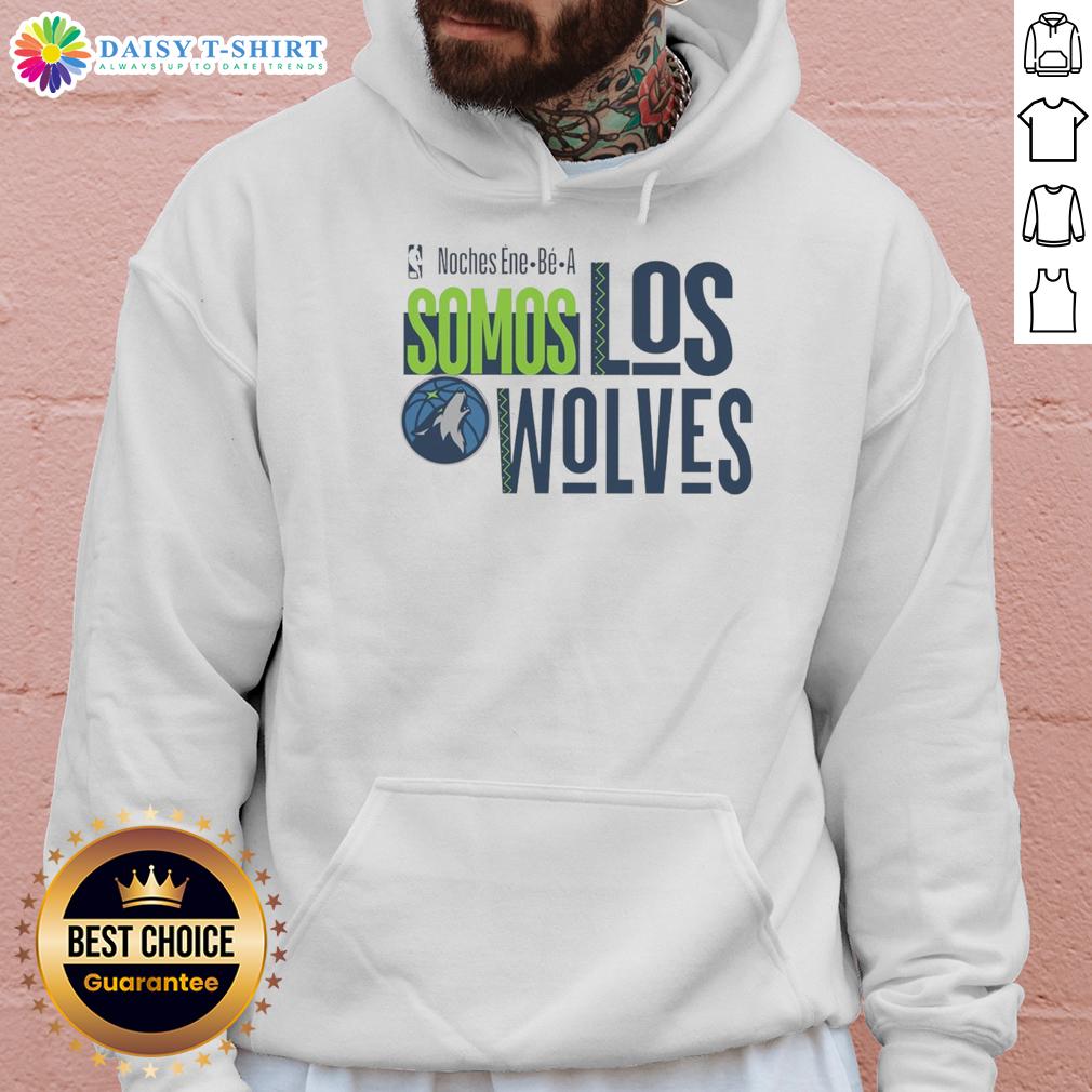 Premium The Nba's Noches Éne Bé A Minnesota Timberwolves Somos Los Wolves 2024 Hoodie Premium Minnesota Timberwolves hoodie for 2024, featuring 'Somos Los Wolves' design, perfect for NBA fans.