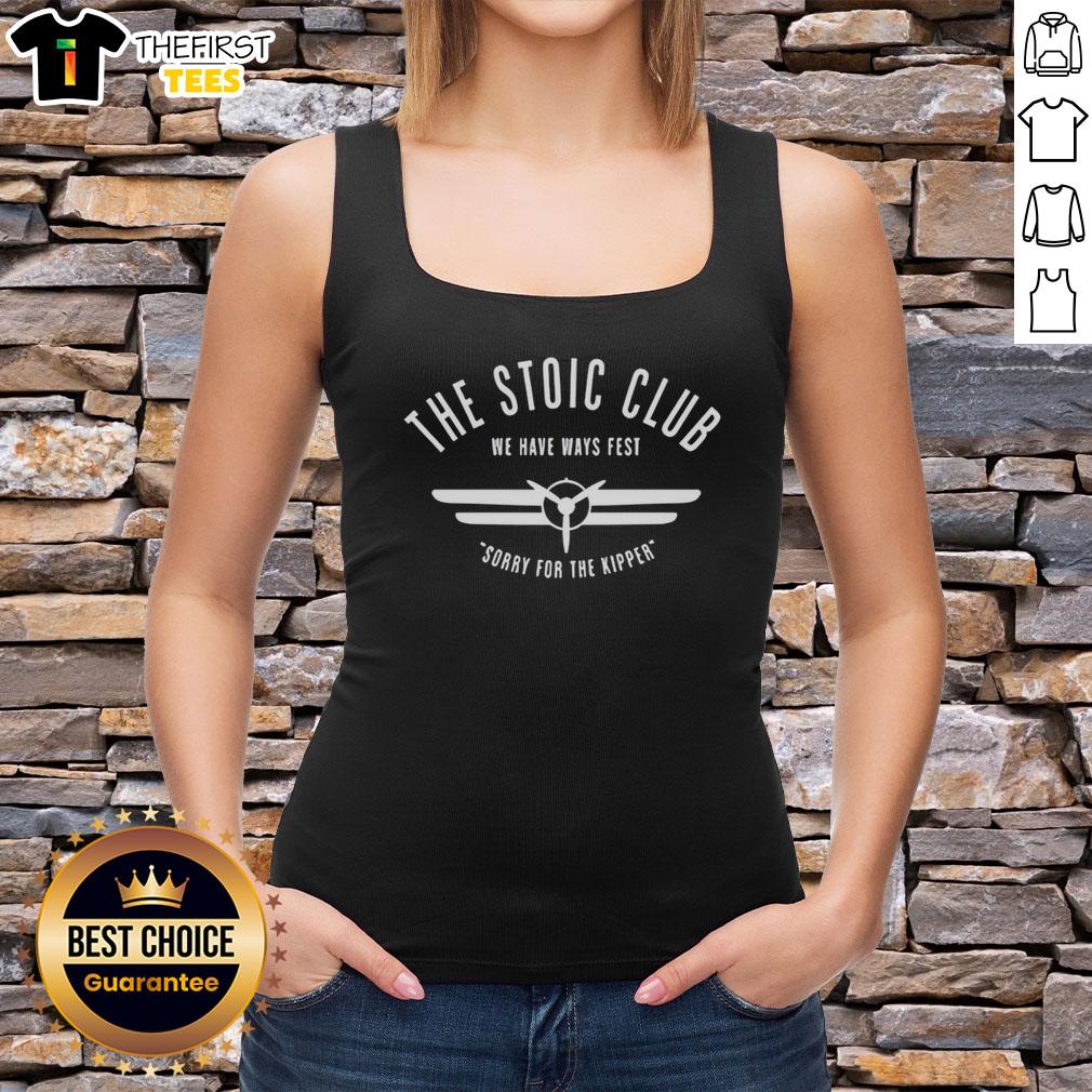 premium-the-stoic-club-we-have-ways-fest-sorry-for-the-kipper-tank-top Premium The Stoic Club 'Sorry For The Kipper' tank top featuring stylish design and comfortable fit for summer wear.