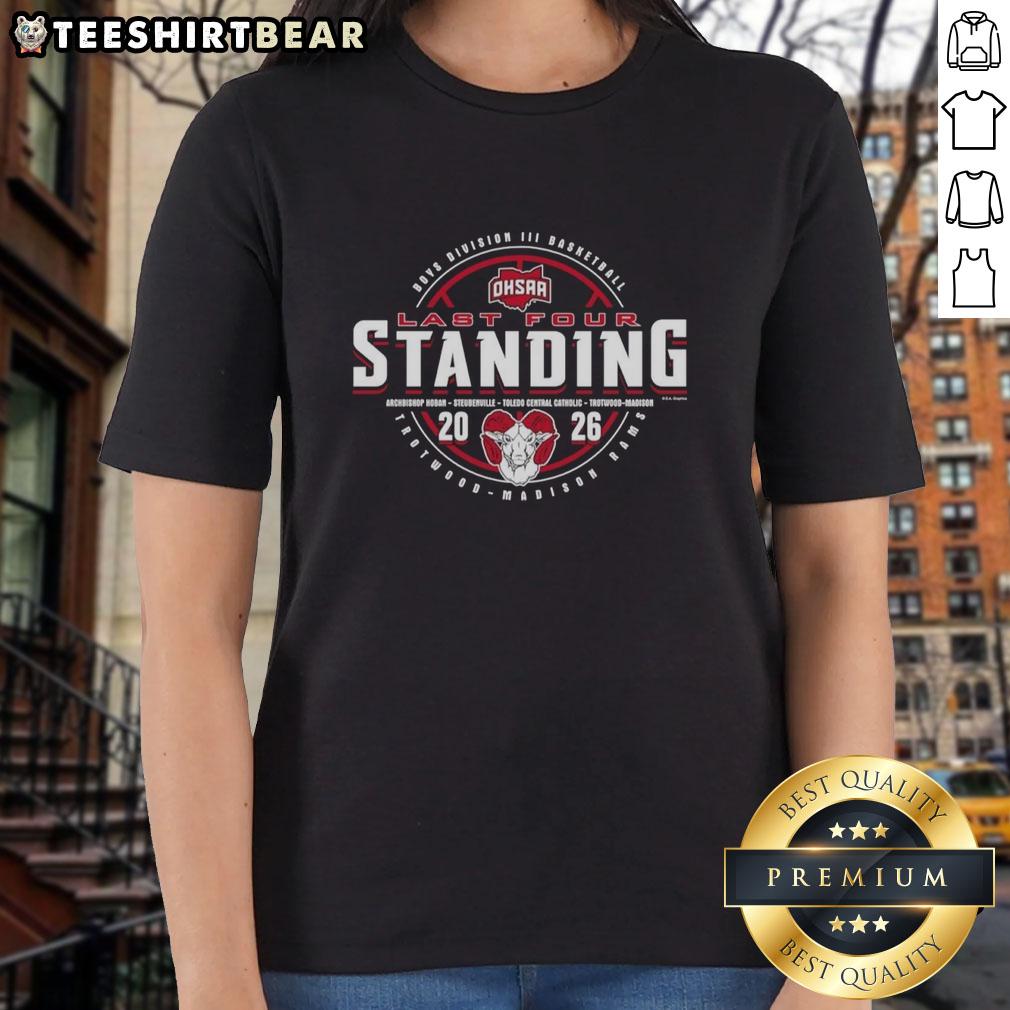premium-trotwood-madison-rams-2026-ohsaa-boys-basketball-division-3-last-four-standing-ladies-tee Alt Text: Premium Trotwood Madison Rams 2026 OHSAA Boys Basketball Division 3 Last Four Standing Ladies Tee shirt design.