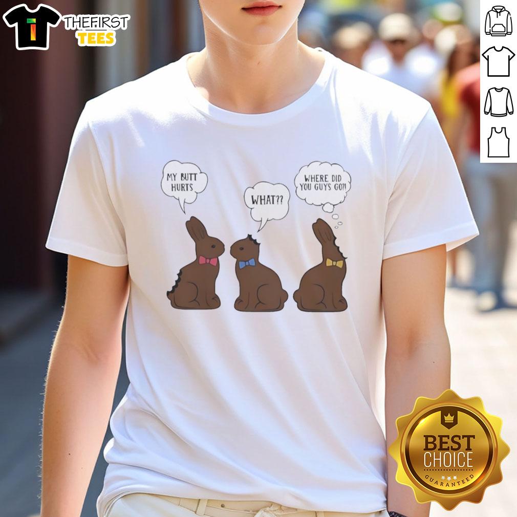 pretty-bunny-chocolate-my-butt-hurts-what-where-did-you-guys-go-t-shirt-1 Alt Text: Funny Pretty Bunny Chocolate t-shirt with 'My Butt Hurts What Where Did You Guys Go' text, perfect for casual wear.