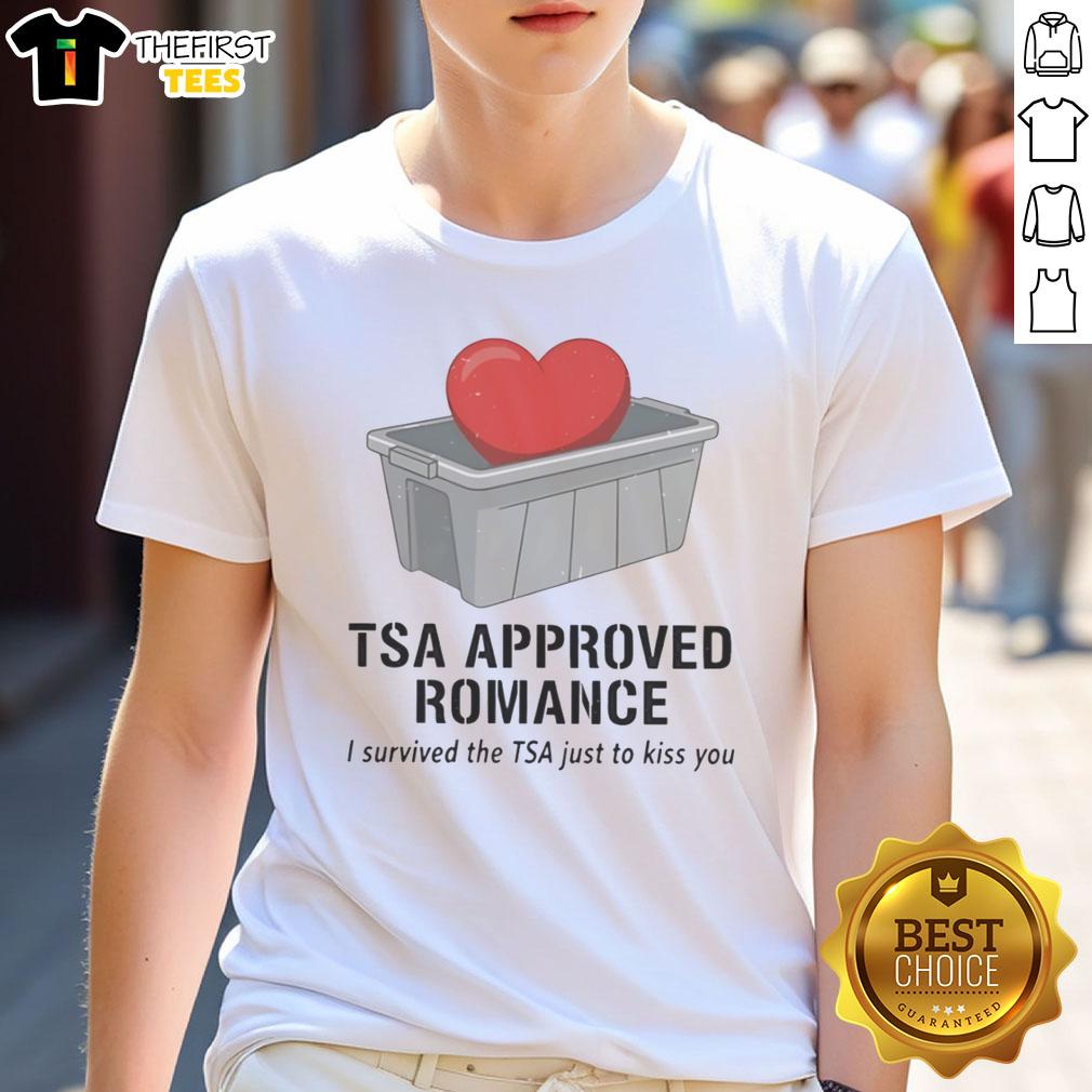 pretty-heart-in-a-tsa-security-tray-tsa-approved-romance-i-survived-the-tsa-just-to-kiss-you-t-shirt Pretty heart design in TSA security tray on 'I Survived The TSA Just To Kiss You' T-shirt, perfect for travelers and romance.