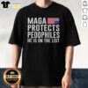 Pretty Maga Protects Pedophiles T-Shirt design featuring bold text and graphic elements on a casual tee.