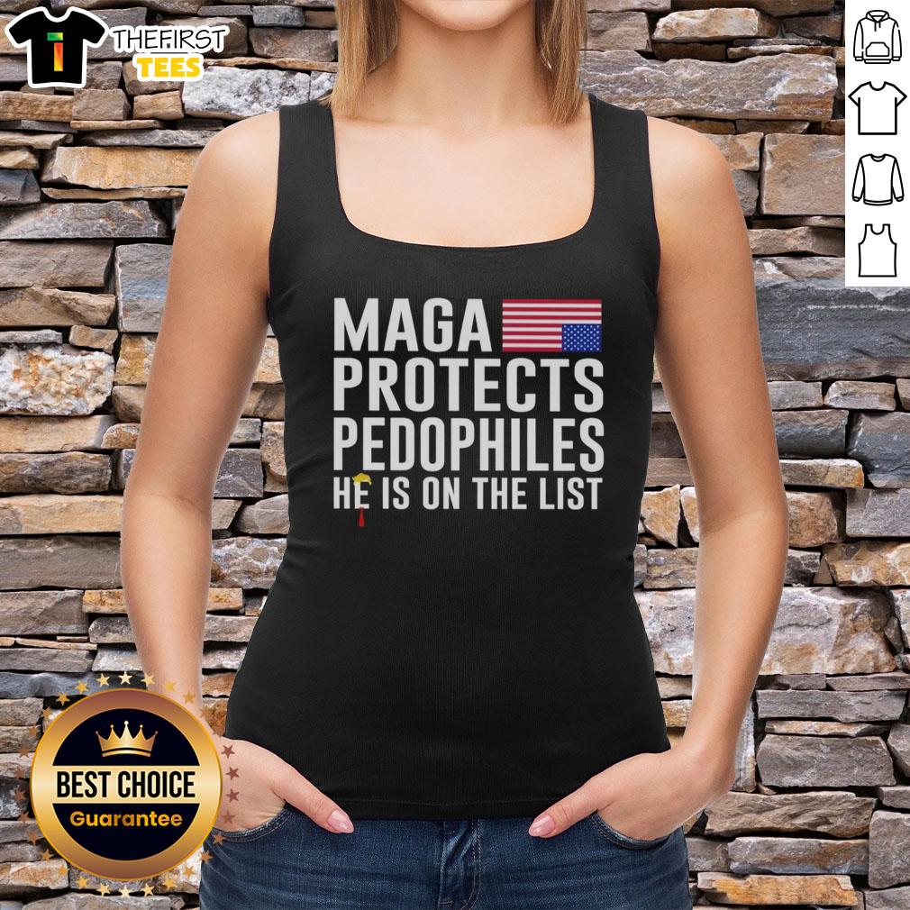 pretty-maga-protects-pedophiles-he-is-on-the-list-tank-top Pretty Maga tank top with text 'Protects Pedophiles - He Is On The List', showcasing bold political commentary fashion.