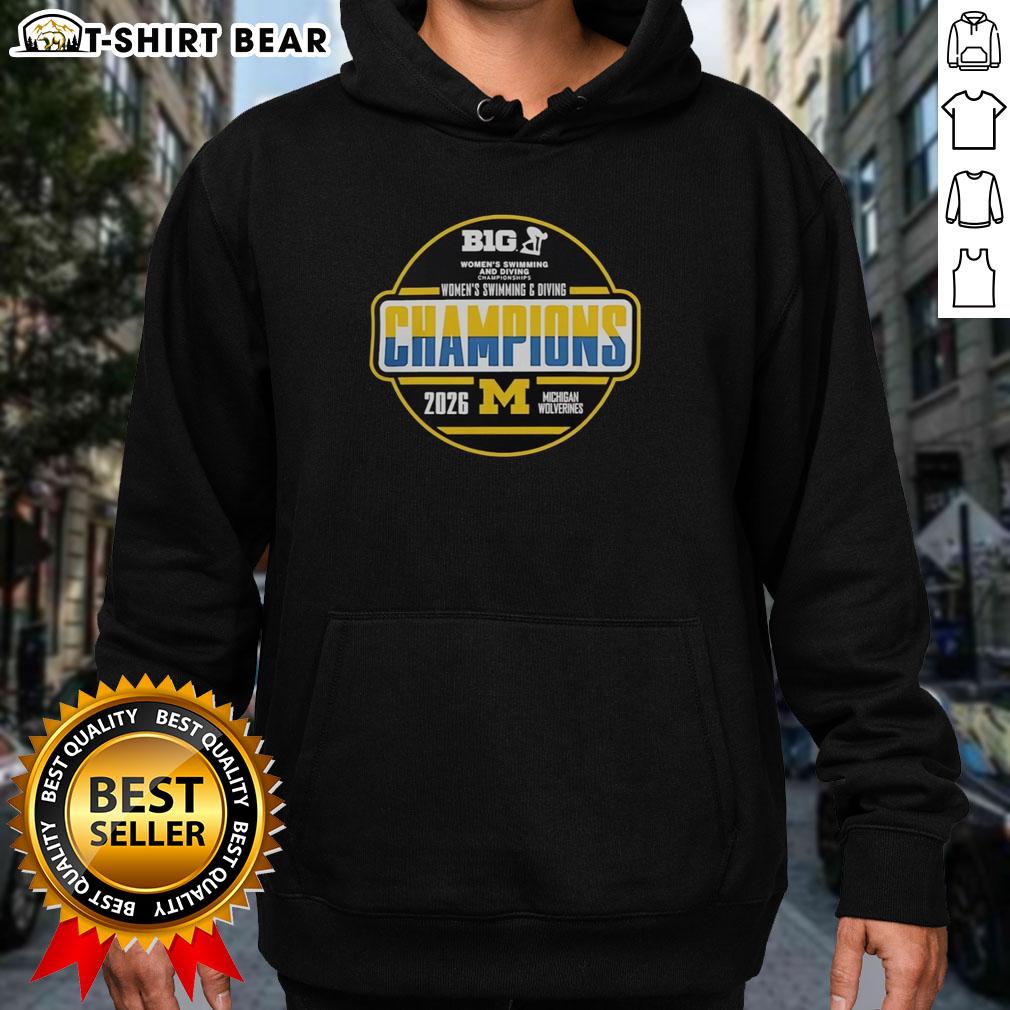 Pretty Michigan Wolverines Women's Swimming And Diving Big Ten Champions 2026 Hoodie 2026 Big Ten Champions hoodie celebrating the Michigan Wolverines women's swimming and diving team.