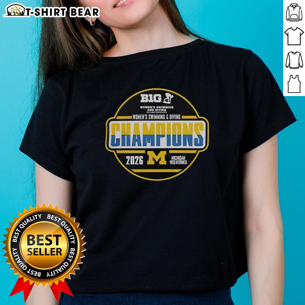 Pretty Michigan Wolverines Women's Swimming And Diving Big Ten Champions 2026 Ladies-Tee Pretty Michigan Wolverines Women's Swimming and Diving Big Ten Champions 2026 Ladies Tee in vibrant colors.