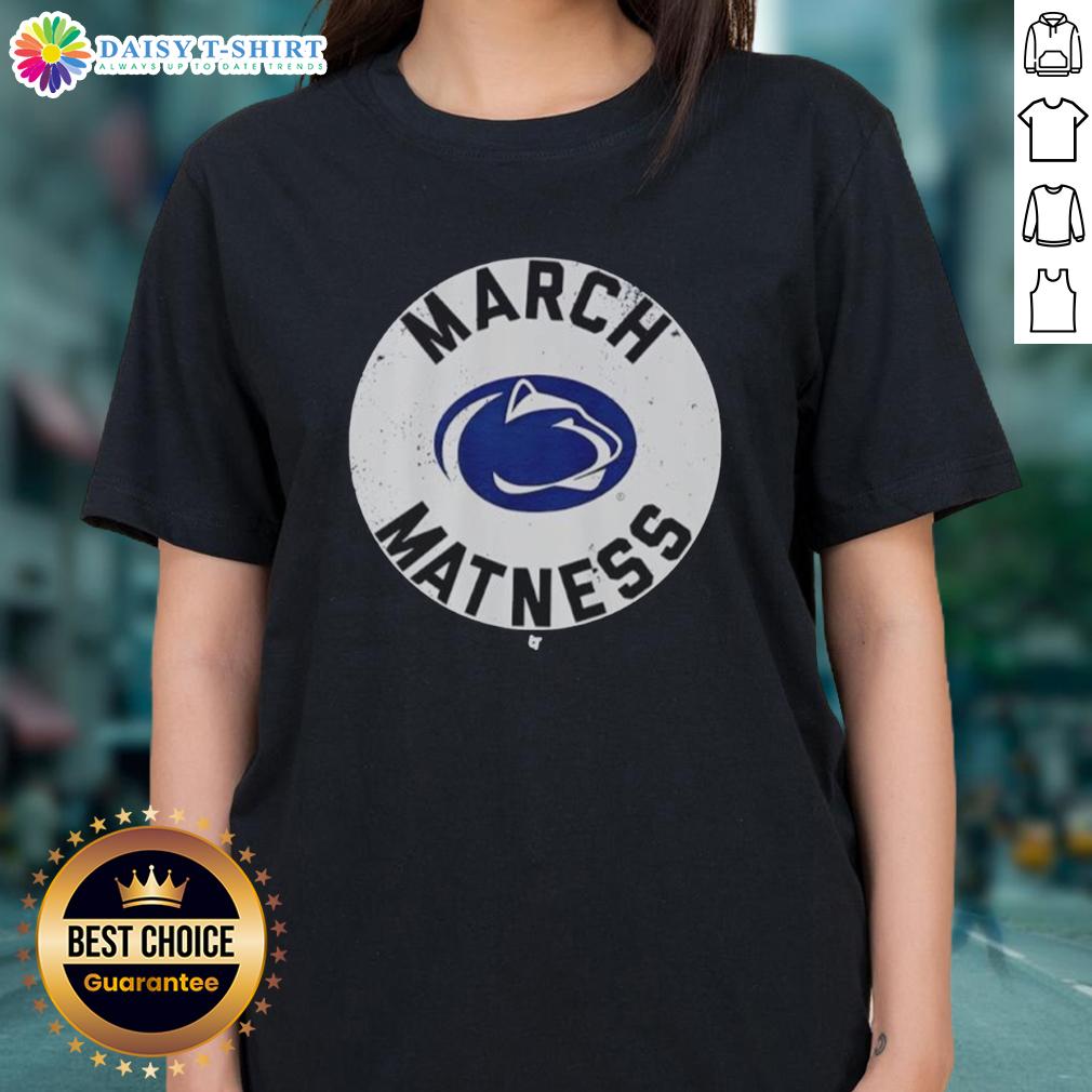 Pretty Penn State Wrestling March Matness Ladies Tee Pretty Penn State Wrestling March Matness Ladies Tee featuring vibrant graphics and comfortable fit for fans.