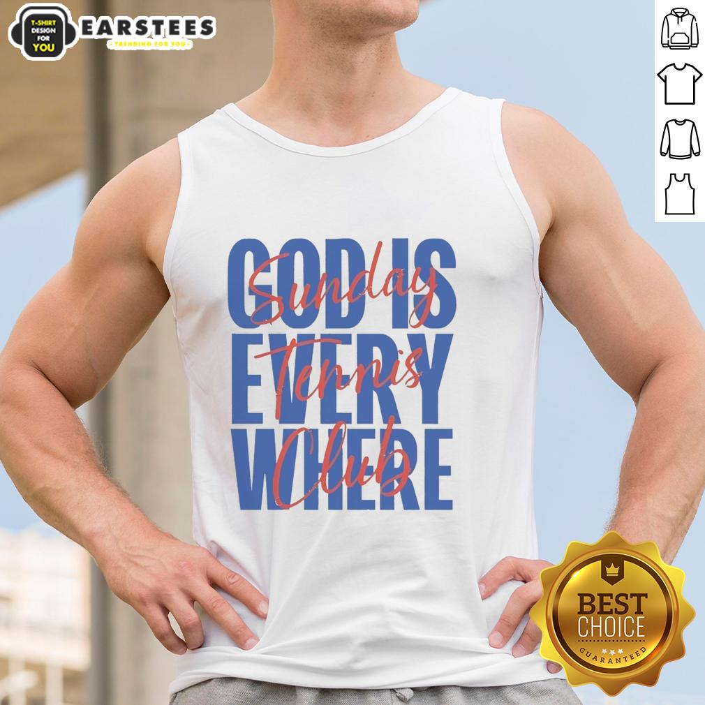 pretty-sunday-tennis-club-god-is-every-where-tank-top Pretty Sunday Tennis Club tank top featuring 'God Is Everywhere' design, perfect for casual wear and tennis lovers.