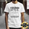 Pretty Trump Just Tell Us UFO T-Shirt featuring a colorful design with a whimsical Trump illustration and UFO theme.