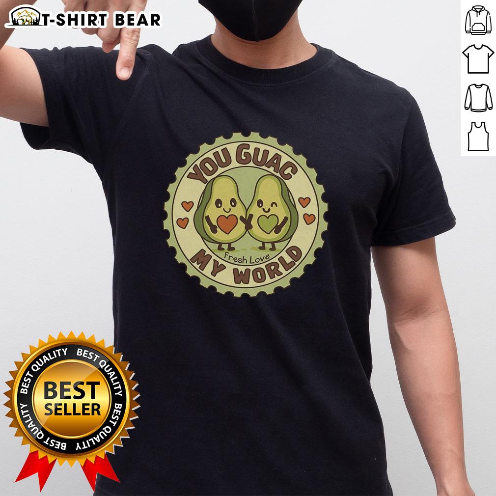 Pretty You Guac My World Fresh Love Avocado T Shirt Pretty You Guac My World Fresh Love Avocado T-Shirt featuring a fun avocado graphic and colorful text design.