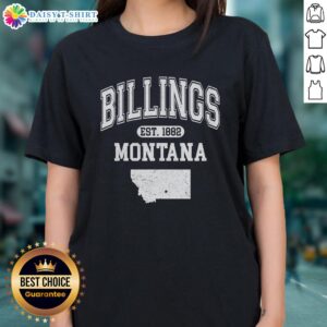 Good Billings Montana Est. 1882 Varsity Ladies Tee featuring vintage design and soft fabric, perfect for casual wear.