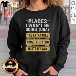Retro sweatshirt with 'Pretty Places I Won't Be Going Today' design, showcasing cozy style and unique attitude.
