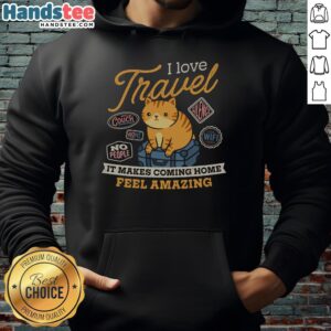 Cozy hoodie with 'I Love Travel' slogan, perfect for travel lovers, making homecoming feel amazing.