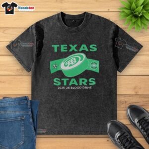 Hot Texas Stars 2025-26 Blood Drive washed t-shirt in vibrant colors, promoting community support and health awareness.