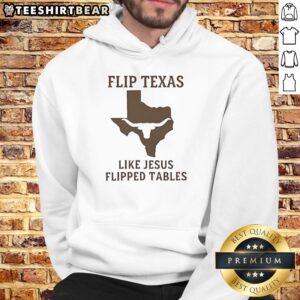 2026 Christian hoodie featuring 'Nice Flip Texas' design inspired by Jesus flipping tables, perfect for faith-inspired fashion.