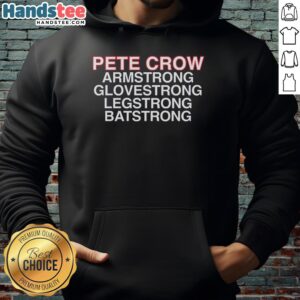 Pete Crow-Armstrong wearing a Glovestrong Batstrong Legstrong hoodie, showcasing his baseball gear and style.