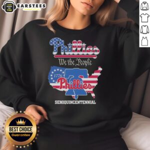 Alt Text: Good Philadelphia Phillies 'We The People' Semiquincentennial Sweatshirt featuring team colors and logo.