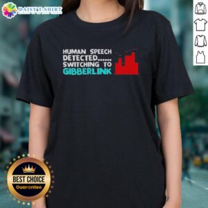 Awesome Human Speech Detected: Switching to Gibberlink Ladies Tee featuring a stylish design and vibrant colors.
