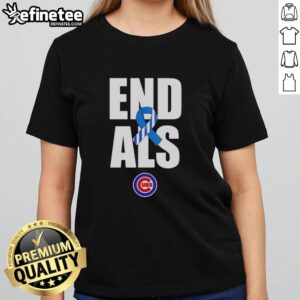 Premium Chicago Cubs End ALS Awareness 2026 Ladies Tee showcasing team spirit and support for ALS awareness.