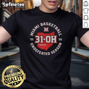 Top Miami Redhawks 31-0 Undefeated Season 2026 T-Shirt, showcasing team pride and celebrating an incredible victory.