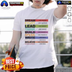 Good Inspiring Leaders Black History Month T-Shirt