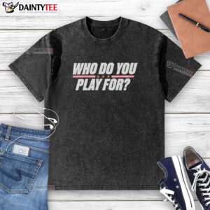 Hot Who Do You Play For The United States Of America washed t-shirt featuring a vintage design and soft fabric.