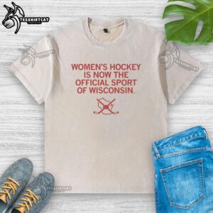 Funny Womens Hockey Official Sport of WI washed t-shirt featuring a playful design for hockey enthusiasts.