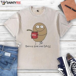 Good Beans Give Me Gas meme printed on a stylish washed t-shirt, perfect for humor lovers and casual wear enthusiasts.
