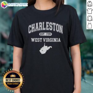 Good Charleston West Virginia Est. 1794 Varsity Ladies Tee in stylish design, perfect for casual wear and local pride.