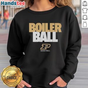 Alt Text: Official Purdue Boilermakers NCAA Basketball sweatshirt featuring Boiler Ball text stack for fans and athletes.